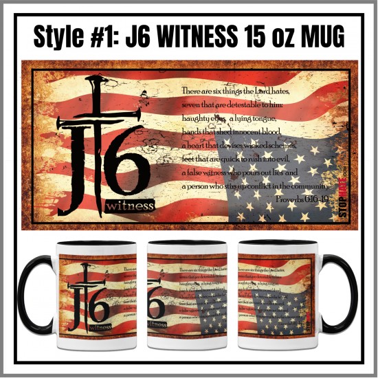 Stop Hate J6 Witness Mug 15 oz