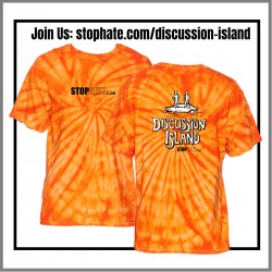 Stop Hate DISCUSSION ISLAND Podcast Tie Dye T-Shirt Stop Hate DISCUSSION ISLAND Podcast Tie Dye T-Shirt