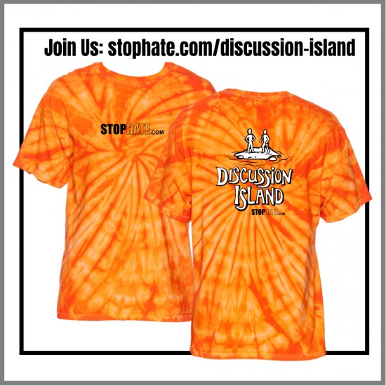 Stop Hate DISCUSSION ISLAND Podcast Tie Dye T-Shirt